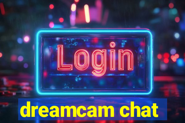 dreamcam chat